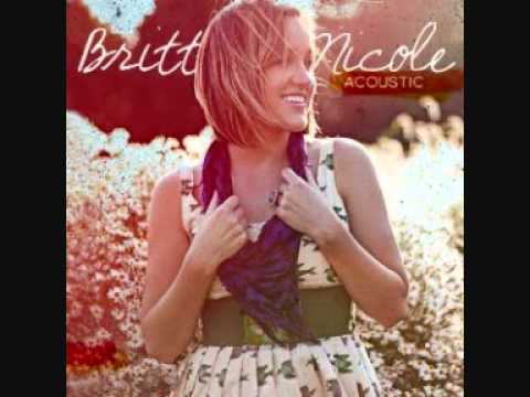 Britt Nicole (+) Found By You (Acoustic)
