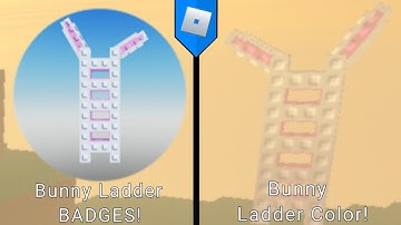 HOW TO GET Bunny Ladder BADGES and Bunny ladder color! STEEP STEPS (ROBLOX)