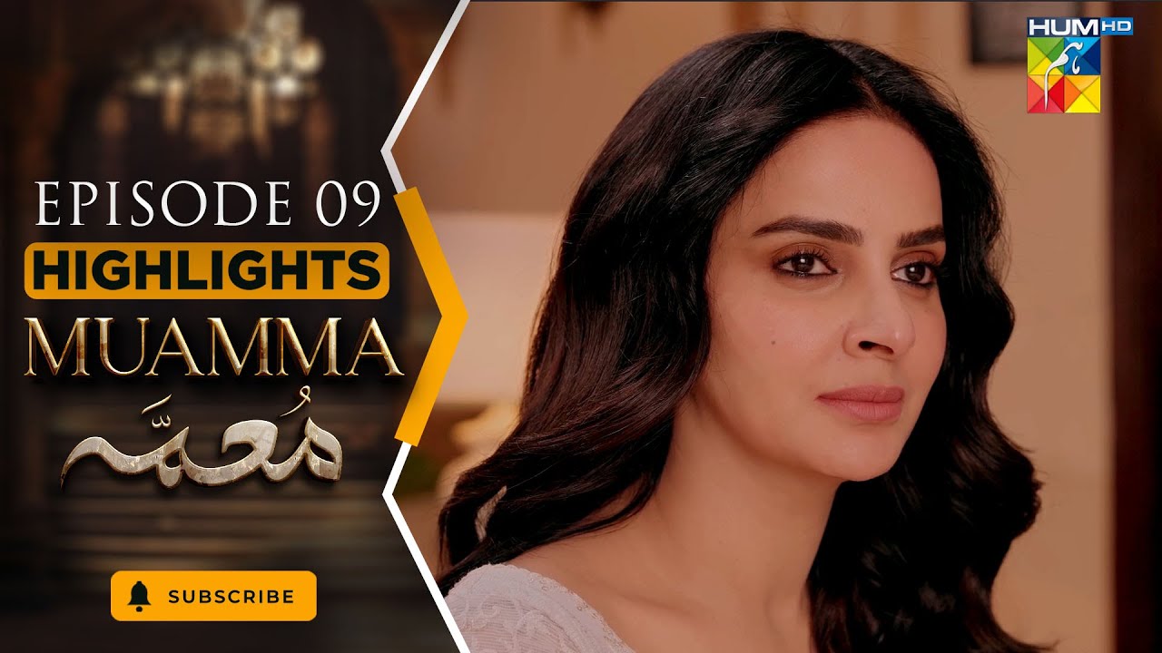 Muamma | Episode 09 Highlights - Jan 26 [ Saba Qamar & Ali Ansari ] HUM TV