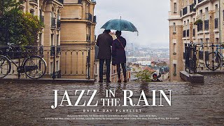 Playlist | 비오는 날 듣기 좋은, 재즈 모음🌧️ | Rain Jazz