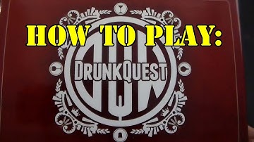 Drunk Quest Tutorial