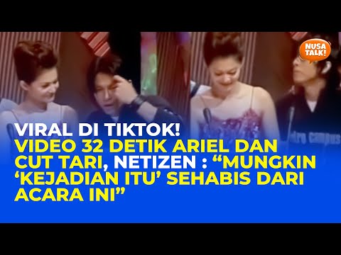 Viral Video 32 Detik Ariel dan Cut Tari Beredar di Tiktok, Sudah Ditonton Jutaan Kali