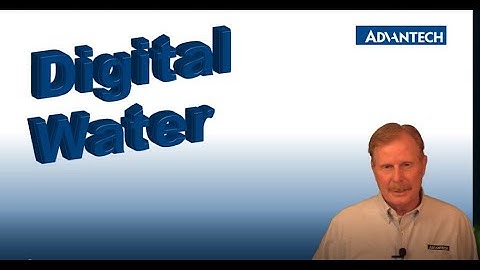 What you need to know about ‘Digital Water’, Advantech (EN)