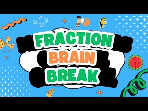 Fraction Brain Break | Compare & Identify Fractions With Movement ...