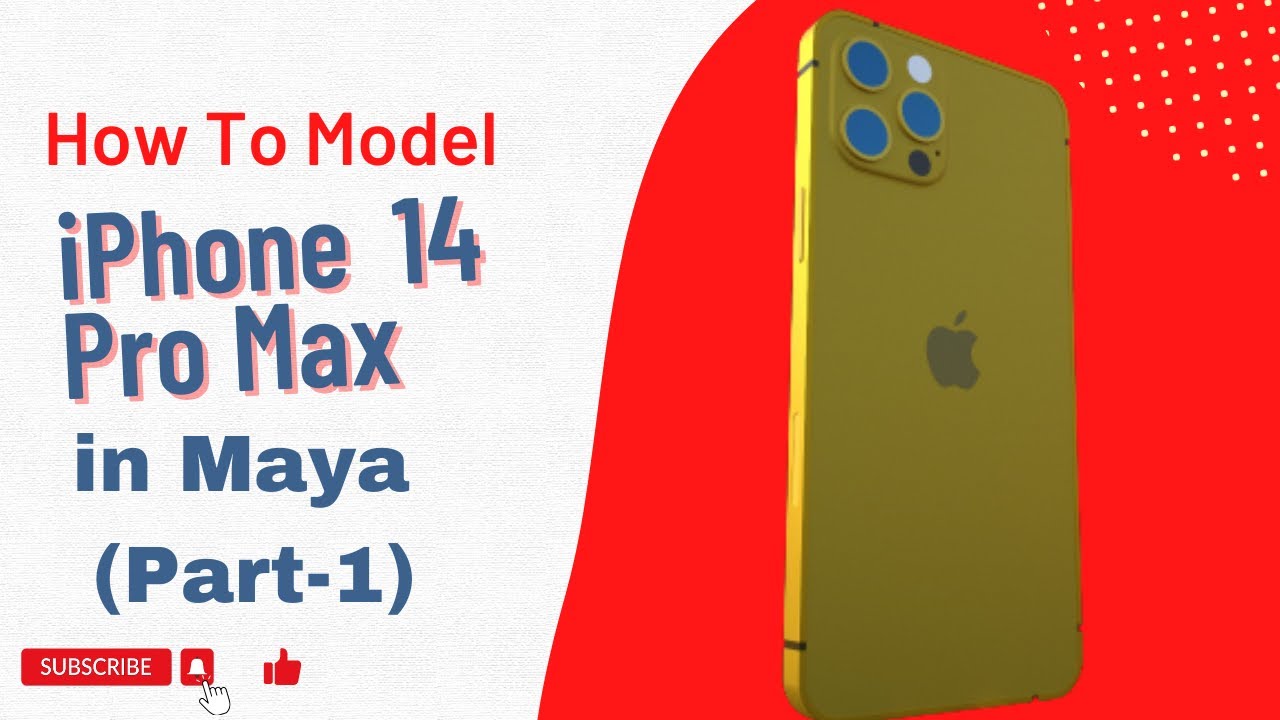 Let's Create iPhone 14 Pro Max in Autodesk Maya 2023 (Part 01)