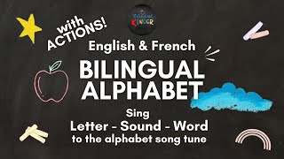 Bilingual Alphabet Song WITH ACTIONS! Sing in English OR French!