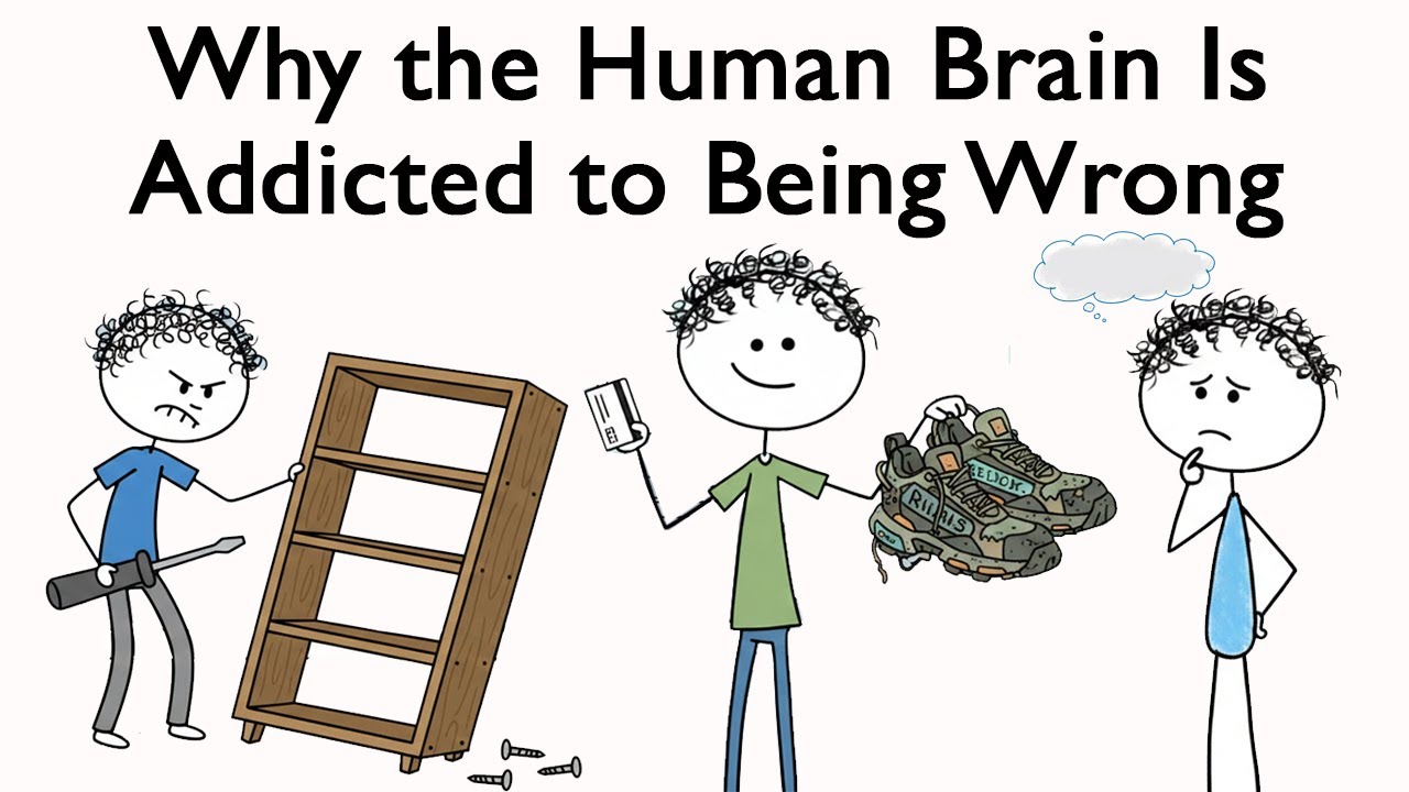 Why the Human Brain Is Addicted to Being Wrong