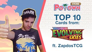 Top 10 Cards from Evolving Skies ft. ZapdosTCG | PoTown Store