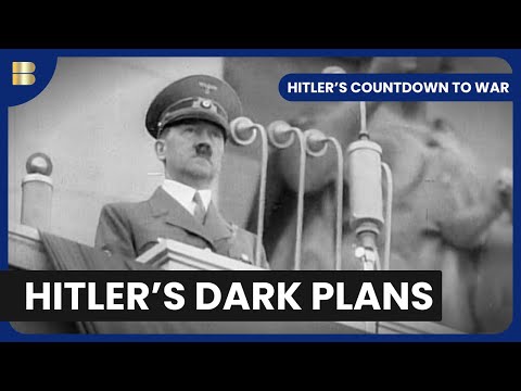Prelude To War - Hitler's Countdown To War - S01 Ep01 - History Documentary