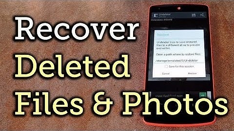 How to Recover Deleted Files from Android Phones Without Root