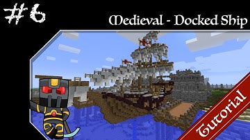 Minecraft Medieval Builds - Docked Ship Tutorial - Part 6 - How to Build a Medieval Docked Ship