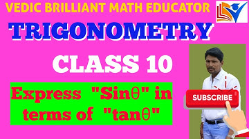 CLASS 10  / TRIGONOMETRY /Express  sinθ in terms of tanθ / BOARD EXAM REVISION