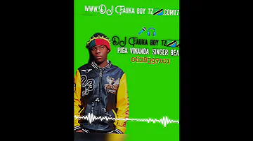 Dj Fauka Boy PIGA VINANDA MISEMO DIMBE Singer Beat 0628397101 