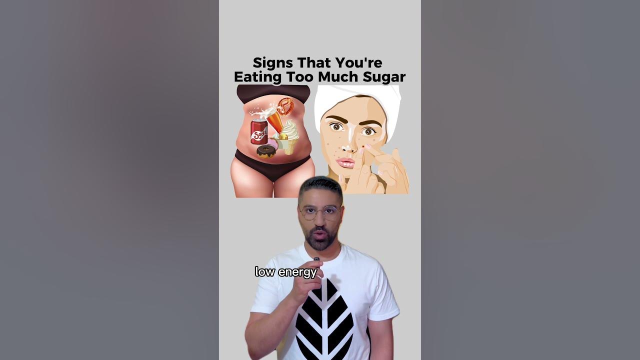 signs-that-you-re-eating-too-much-sugar-youtube
