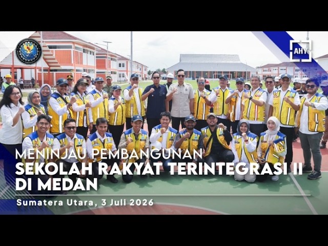 Meninjau Pembangunan Sekolah Rakyat Terintegrasi II di Medan
