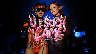 U R SUCH A LAME! (RMX) - Yeri Mua, RIXXIA (Video Oficial)