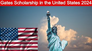 Gates Scholarship in the United States 2024 || Scholarship World