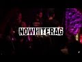 NoWhiteRag - By My Side Live @ 360 Gradi