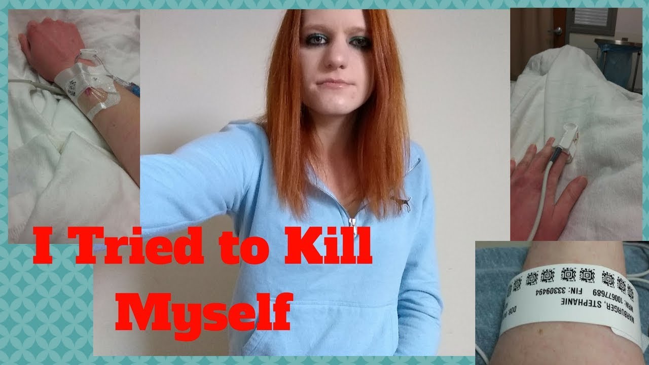 Storytime I Tried To Kill Myself Youtube