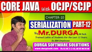 Core Java With OCJP/SCJP-Serialization-Part 12