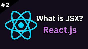 Learn JSX in React.js: The Essential Guide (Tutorial #2)
