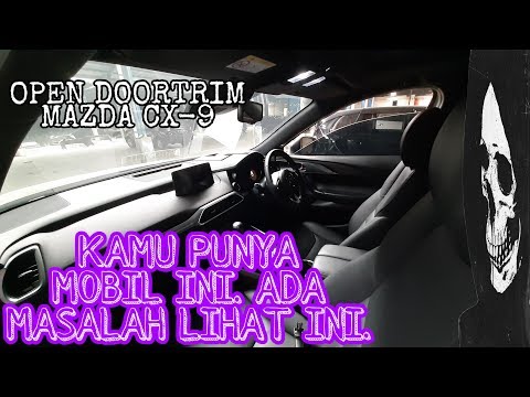 BONGKAR DOORTRIM+HANDLE MAZDA CX-9 ||2019||