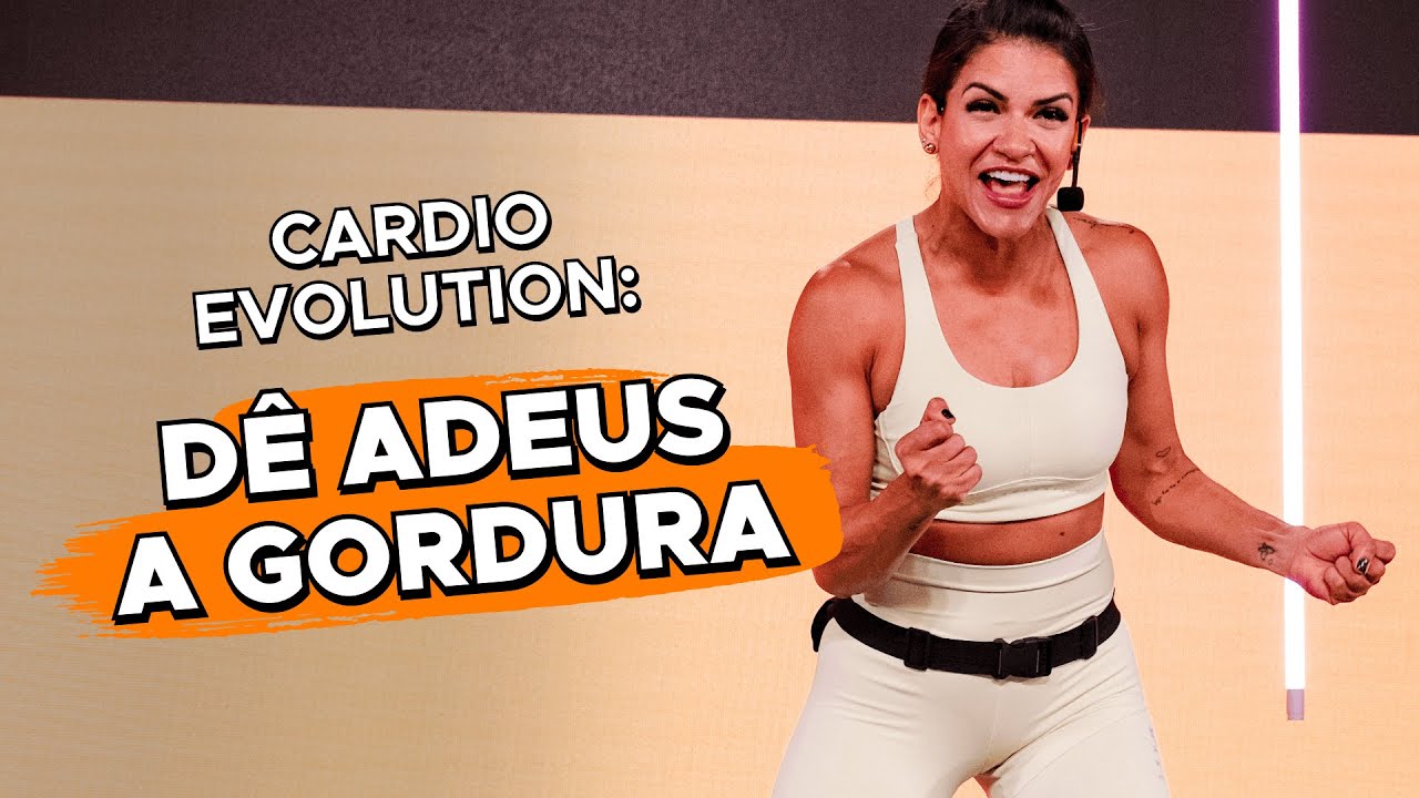 CARDIO EVOLUTION: O PROGRAMA QUE VAI ACABAR DE VEZ COM A SUA GORDURA ...