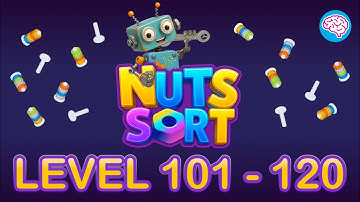 Lv 101-120 Nut Sort Puzzle - Color Sort (Guru Game) #nutssort #nutsort #boltnutcolor