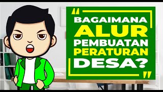 DIMANAKAH PENTINGNYA PERATURAN DESA ITU? DAN BAGAIMANA CARA MEMBUATNYA?