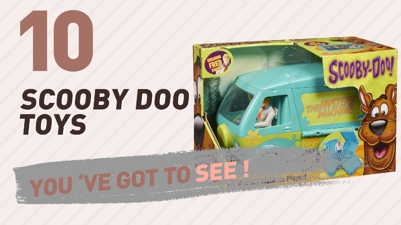 Scooby Doo Toys, Uk Top 10 Collection // New & Popular 2017 YouTube