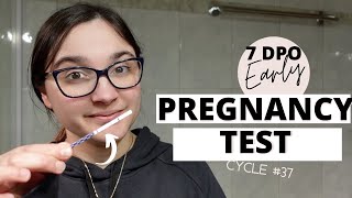 Early Pregnancy Test at 7 dpo || Feeling nauseous and happy || Ttc Baby 3 cycle 37