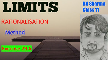 Limits Class 11 Math | Rd Sharma Class 11 Exercise 29.4 Rationalisation Method | @smcride   SMCRIDE