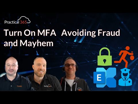 Turn On MFA: Real-world Examples to Avoid Fraud and Mayhem