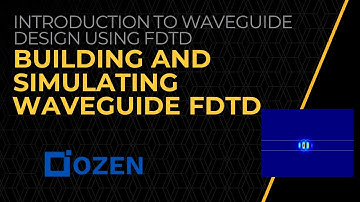 Building and Simulating Waveguides in FDTD — Lesson 2