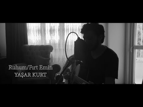 Yaşar Kurt-Ruhum/Fırt Emin(Tamer