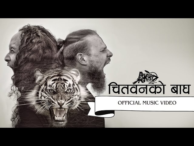 'Chitwan Ko Bagh' - Official Music Video - AK47 Music 'Australia' class=
