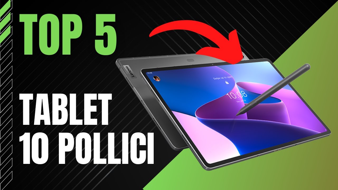 I 5 Migliori TABLET 10 POLLICI (2022) 