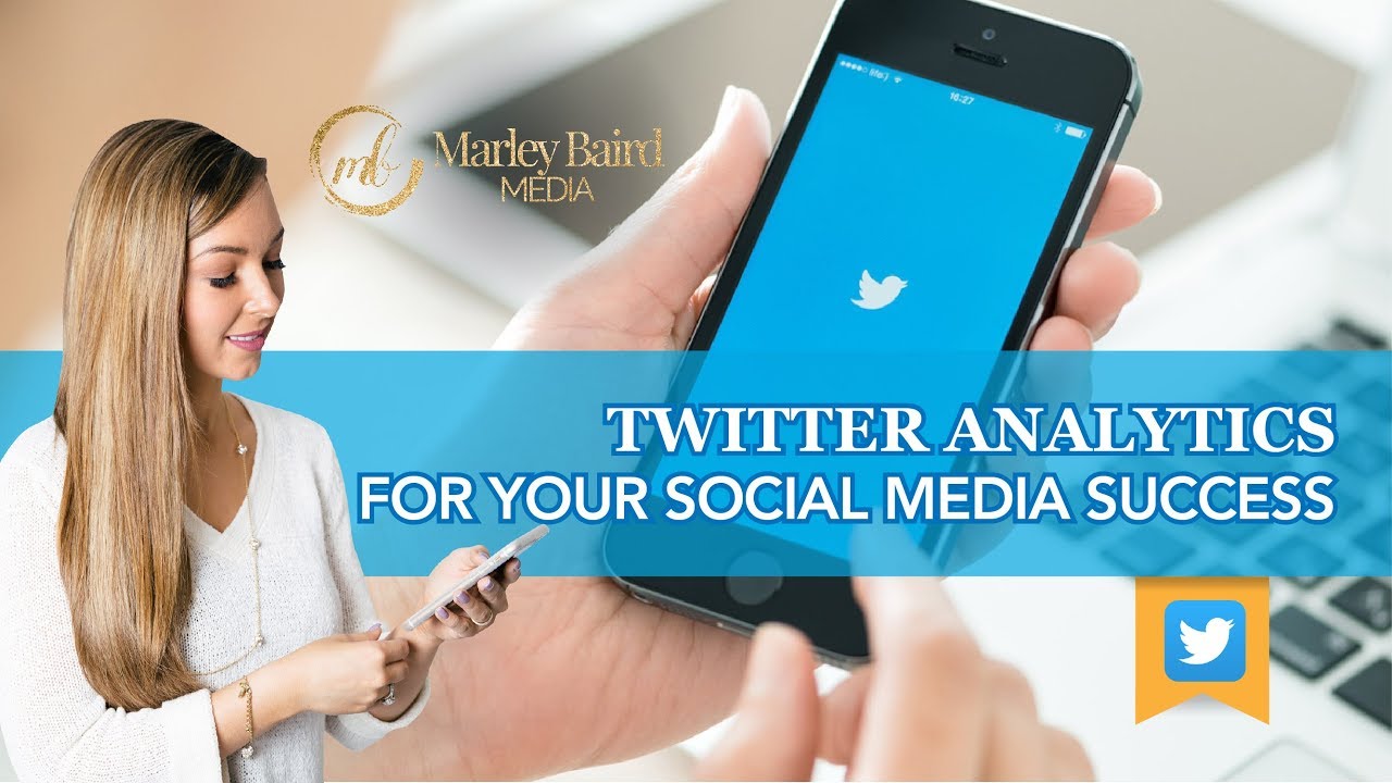 Twitter Analytics For Your Social Media Success