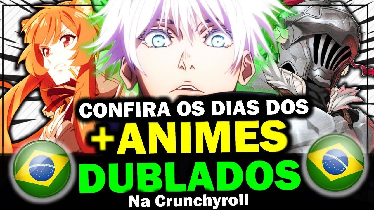 Animes dublados que estreiam na Crunchyroll em março