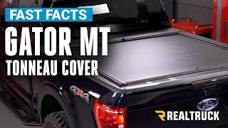Gator MT Tonneau Cover Fast Facts