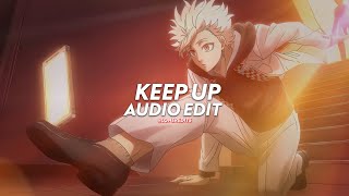 Keep Up (give me everything you took from me) - Odetari [edit audio]