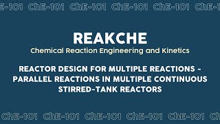 Reactor Design (Multiple Reactions)-Parallel Reactions in Multiple Continuous Stirred-tank Reactors