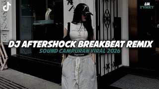 Download lagu DJ AFTERSHOCK BREAKBEAT REMIX JEDAG JEDUG SLOW VIRAL TIKTOK TERBARU 2026!!!