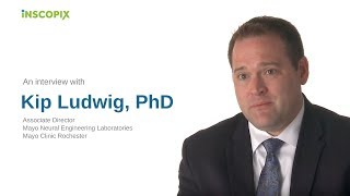 Kip Ludwig, PhD: Neuromodulation and translational neuroscience