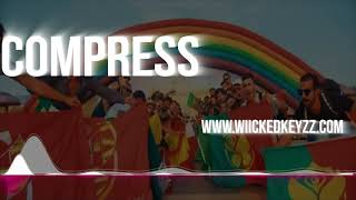 Uptempo X Hype Type Beat 2021 L Compress Prod. By Wiicked Keyzz