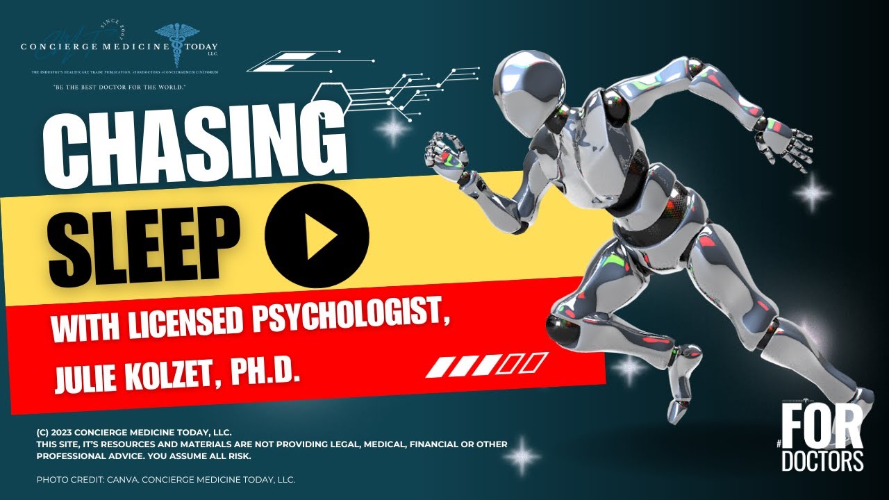 "Chasing Sleep" with Licensed Psychologist, Julie Kolzet, Ph.D.
