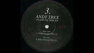 Andy Trex - (b1) Pulse Fiction (Trex2)