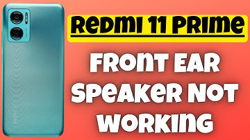 Redmi 11 Prime Front Ear Speaker Not working Redmi Mobile