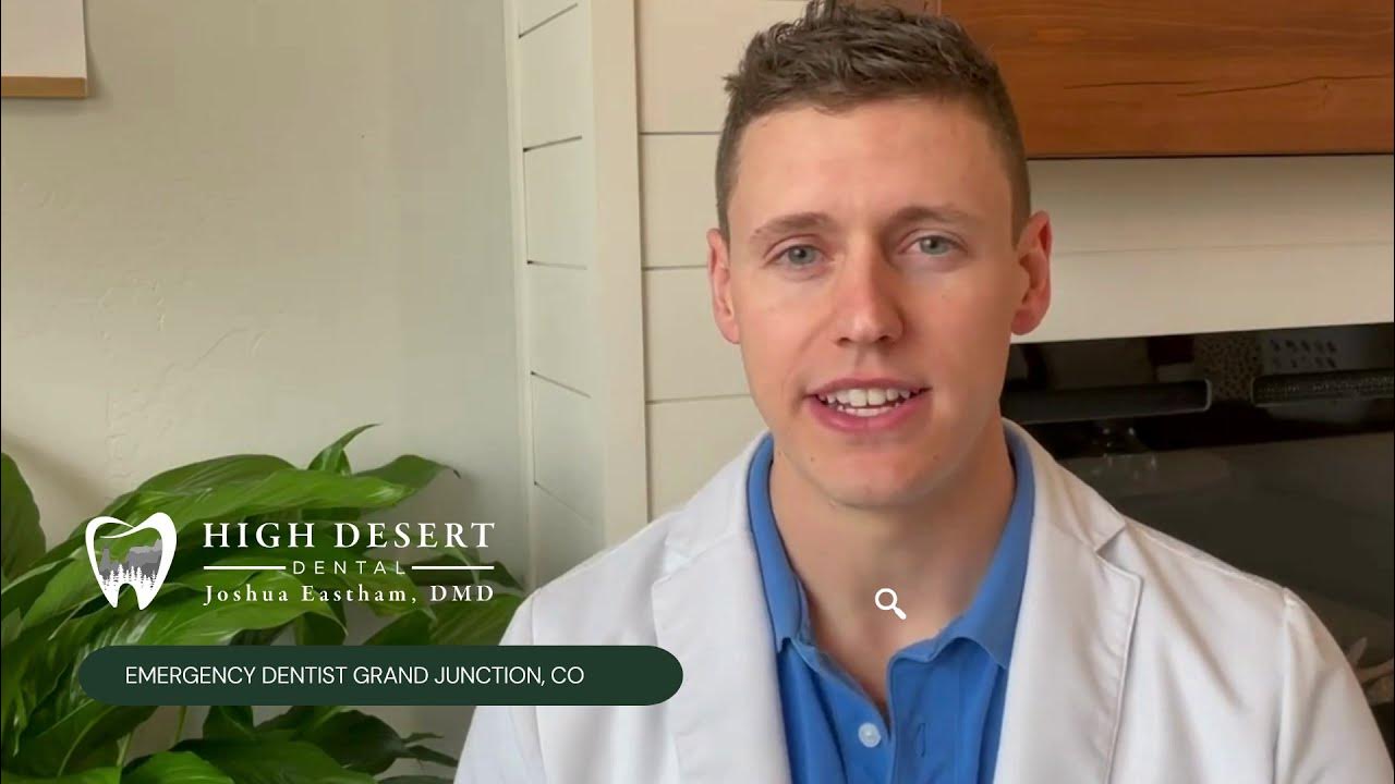 Emergency Dentist Grand Junction, CO Dr. Josh Eastham High Desert
