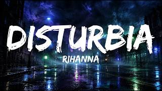 Rihanna - Disturbia (Lyrics)